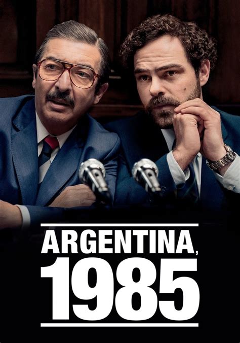 Watch Argentina, 1985 .